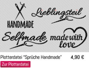 Handgemacht - Selfmade - Made with love - Lieblingsteil- Plotterdatei Sprüche - DIY