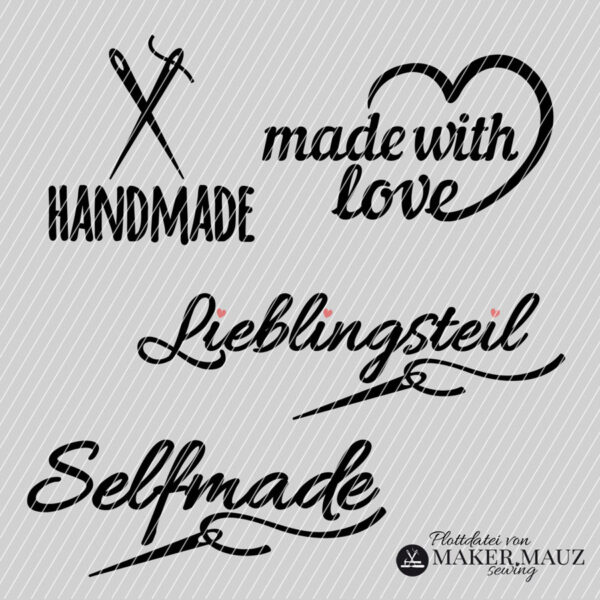 plotterdatei_handmade_selfmade_made-with-love_maker-mauz-sewing_1 Plotterdatei Handmade, Made with love, LIeblingsteil, Selfmade